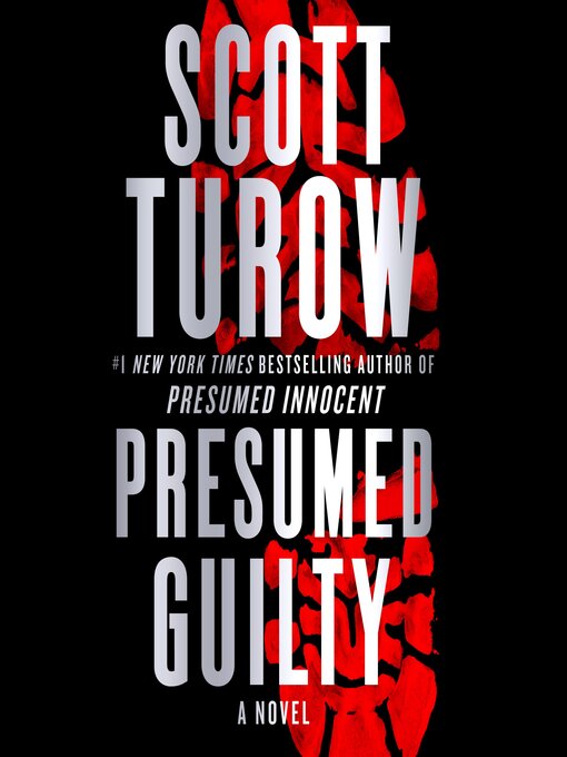 Title details for Presumed Guilty by Scott Turow - Available